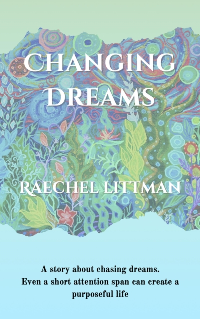 Changing Dreams