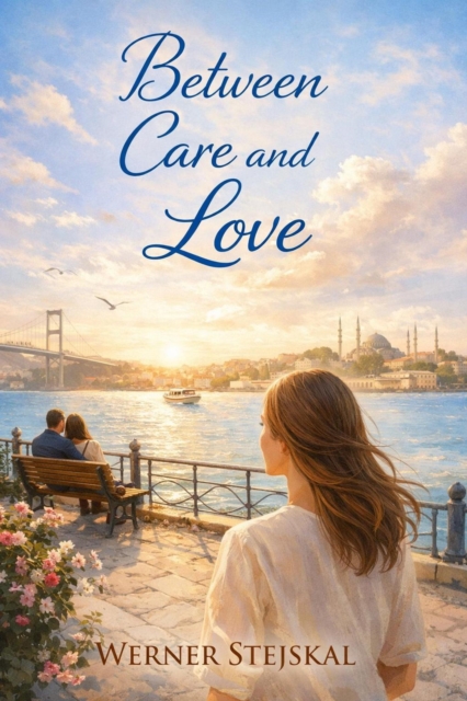 Between Care and Love