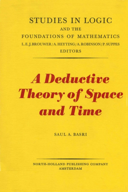 Deductive Theory of Space and Time