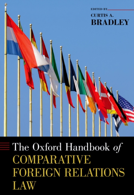 Oxford Handbook of Comparative Foreign Relations Law