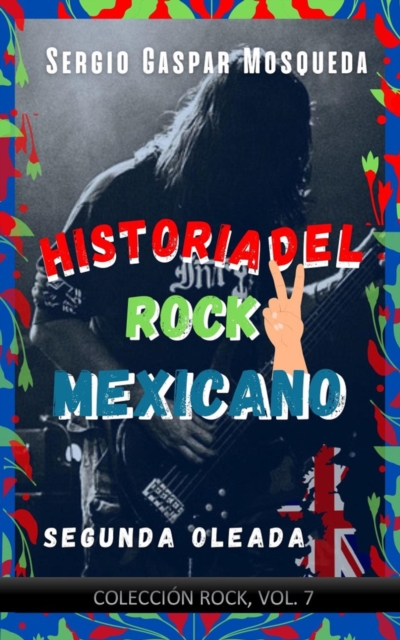Historia del rock mexicano. Segunda oleada