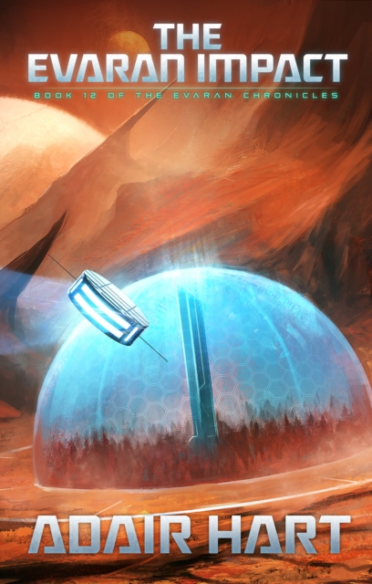 Evaran Impact: Book 12 of The Evaran Chronicles