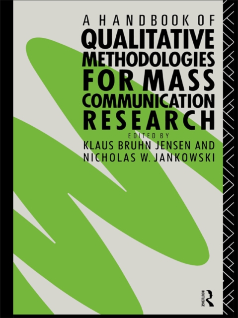 Handbook of Qualitative Methodologies for Mass Communication Research
