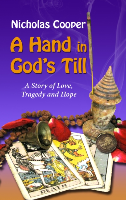Hand in God's Till: A story of Love, Tragedy and Hope