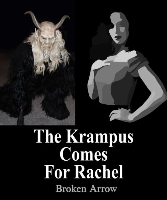 Krampus Comes For Rachel