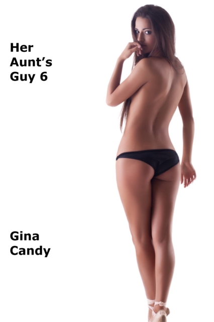 Her Aunt's Guy 6