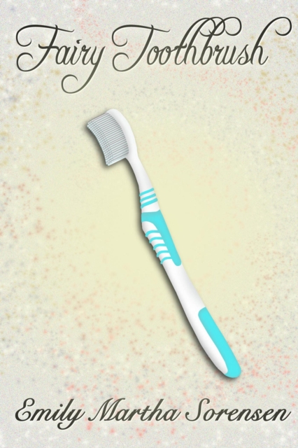 Fairy Toothbrush