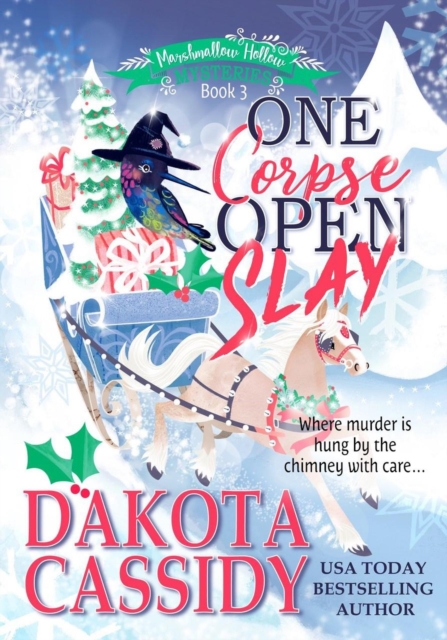One Corpse Open Slay:A Witchy Christmas Cozy Mystery