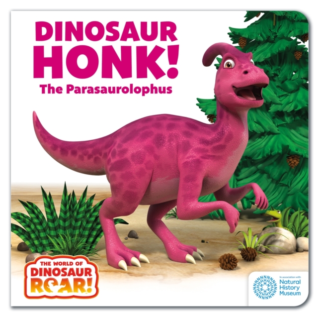 Dinosaur Honk! The Parasaurolophus: Book 9