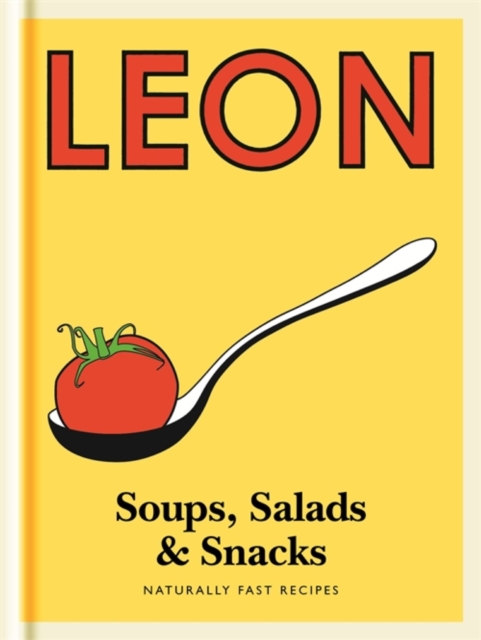 Little Leon: Soups, Salads & Snacks