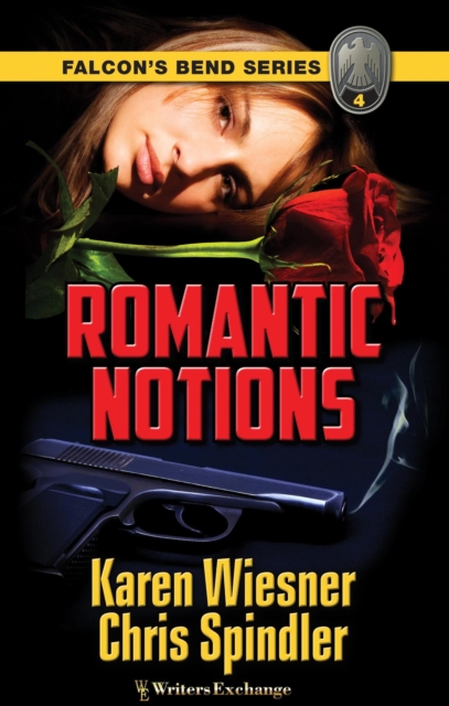 Falcon's Bend Series, Book 4: Romantic Notions
