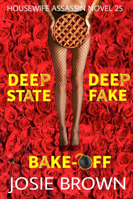 Housewife Assassin's Deep State Deep Fake Bake-Off
