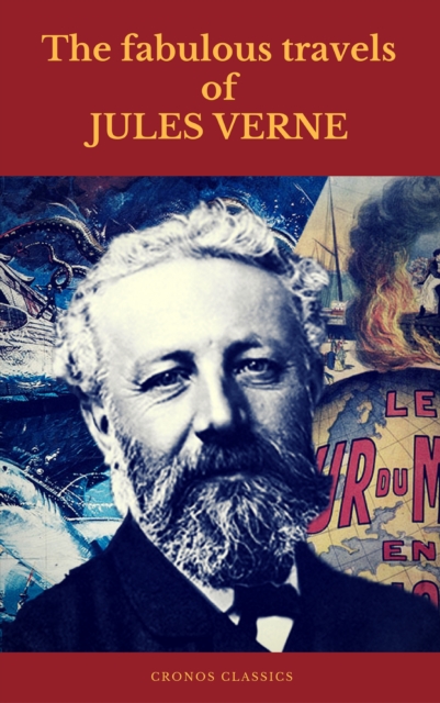 fabulous travels of Jules Verne ( Cronos Classics )