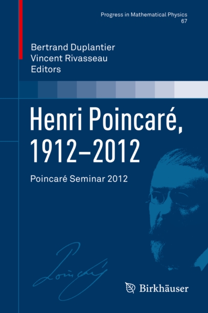 Henri Poincare, 1912-2012
