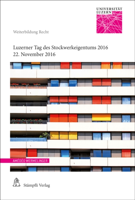 Luzerner Tag des Stockwerkeigentums 2016