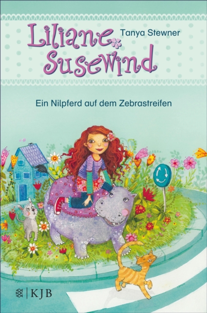 Liliane Susewind – Ein Nilpferd auf dem Zebrastreifen