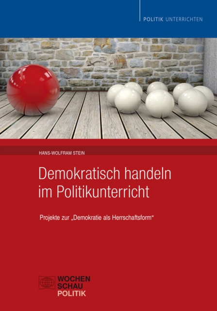 Demokratisch handeln im Politikunterricht