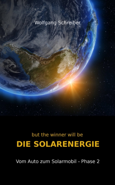 but the winner will be DIE SOLARENERGIE