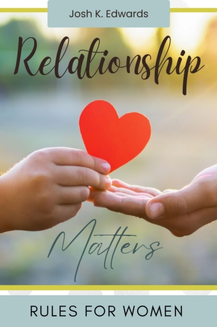 Relationship Rules for Women: