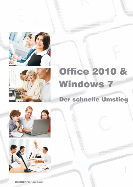 Office 2010 - der schnelle Umstieg