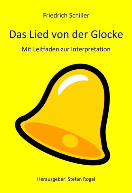 Das Lied von der Glocke