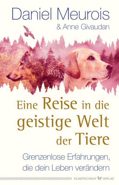 Eine Reise in die geistige Welt der Tiere