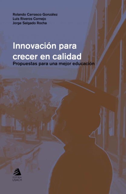 Innovación para crecer en calidad