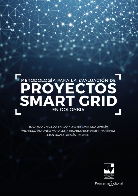 Metodología para la evaluación de proyectos smart grid en Colombia
