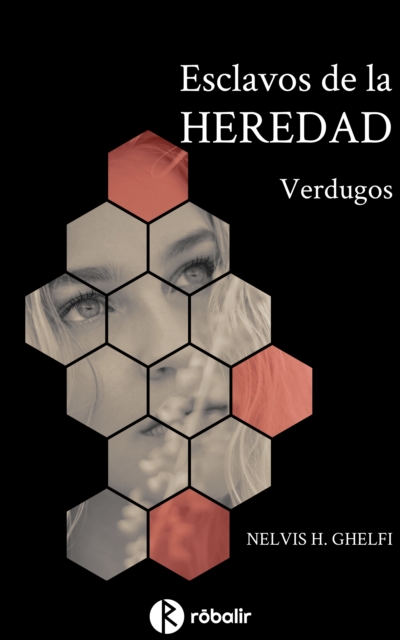 Esclavos de la Heredad 2: Verdugos