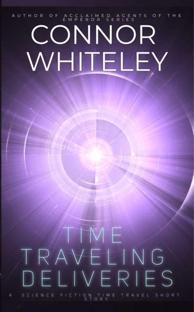 Time Traveling Deliveries: A Science Fiction Time Travel Short Story