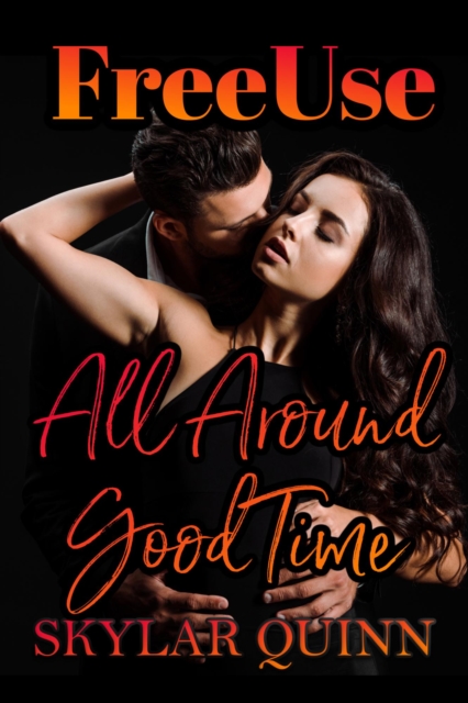 Freeuse: All Around Good Time