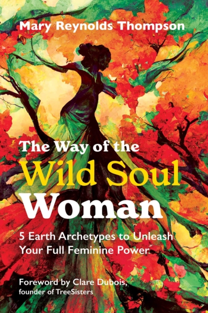 Way of the Wild Soul Woman