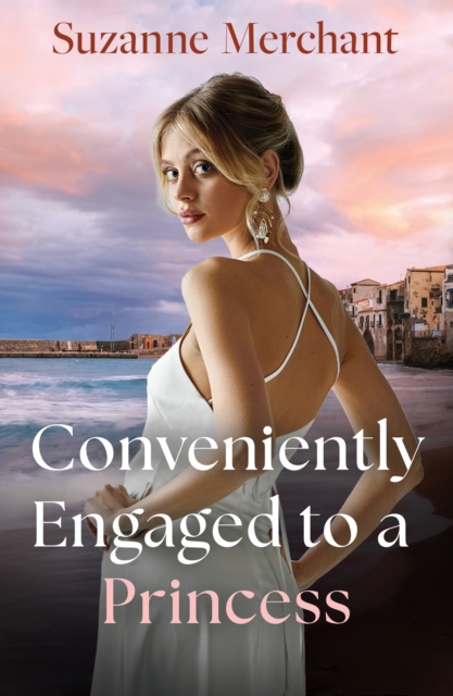 Conveniently Engaged To A Princess