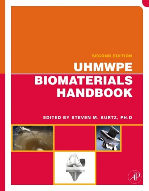 UHMWPE Biomaterials Handbook
