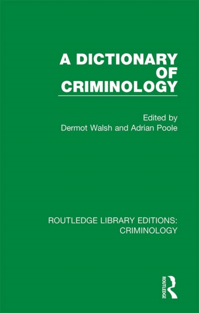 Dictionary of Criminology