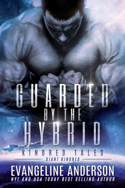 Guarded by the Hybrid--A Kindred Tales Novel