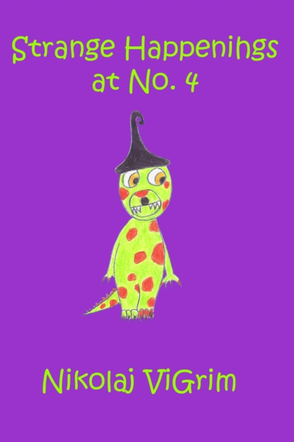 Strange Happenings at No.4