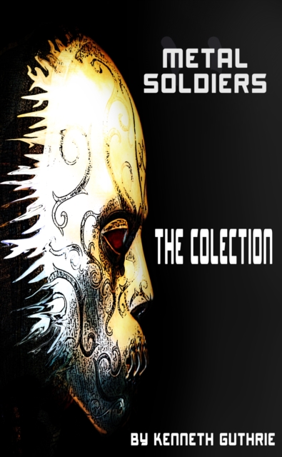Metal Soldiers: The Collection