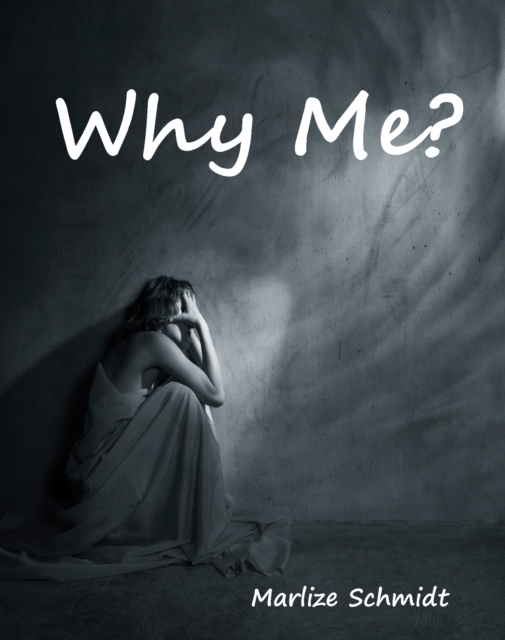 Why Me?