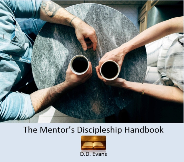 Mentor's Discipleship Handbook