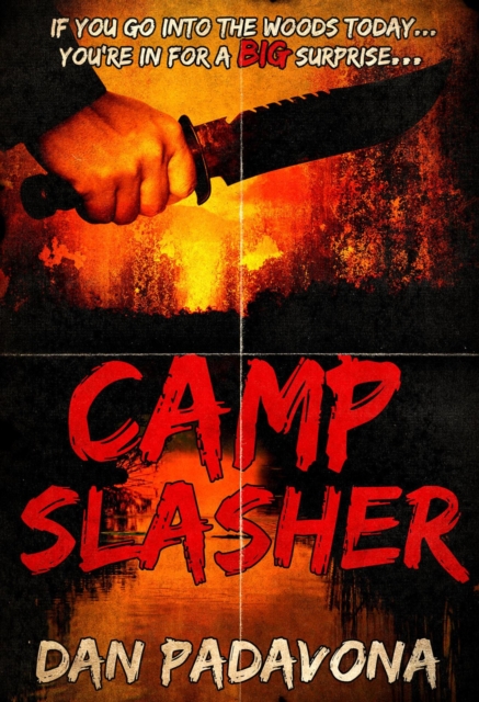 Camp Slasher: An Extreme Horror Book for Adults