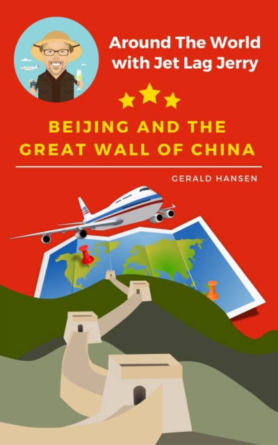 Beijing and the Great Wall of China