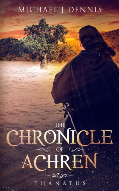 Chronicle of Achren 'Thanatus'