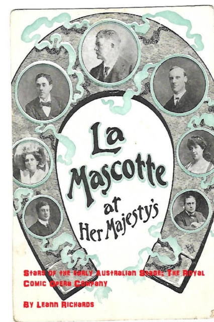 Stars of the Early Australian Stage. The Royal Comic Opera Company