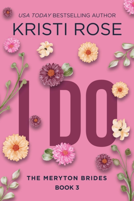 I Do: The Meryton Brides
