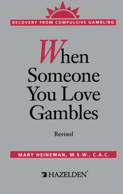 When Someone You Love Gambles