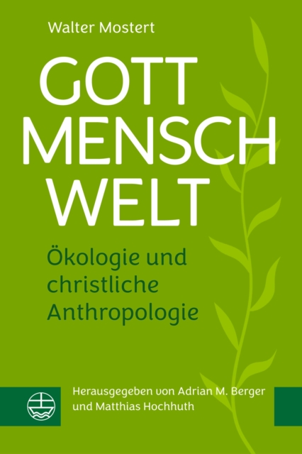 Gott - Mensch - Welt