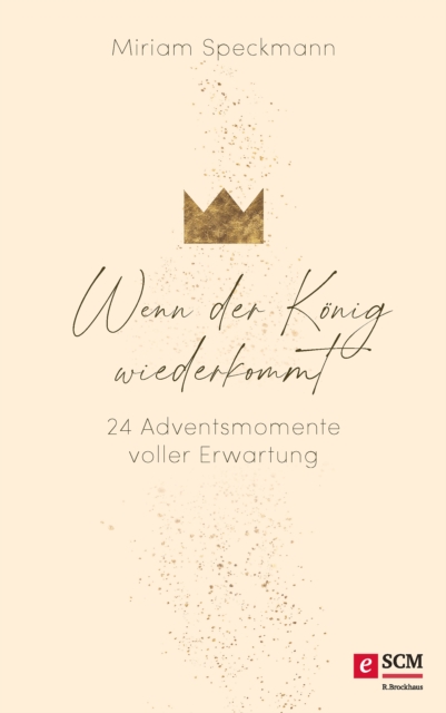 Wenn der König wiederkommt