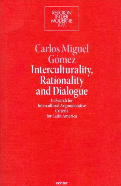 Interculturality, Rationality and Dialogue