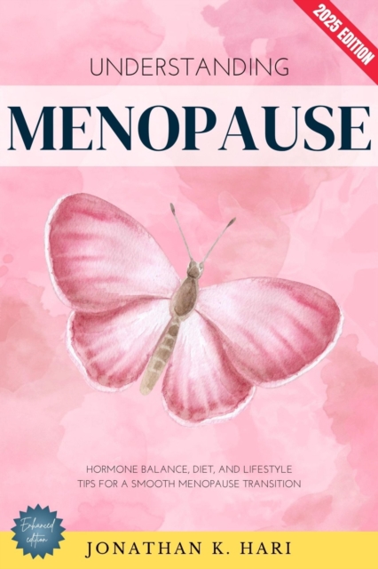 Understanding Menopause: